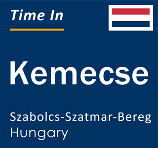Current time in Kemecse, Szabolcs-Szatmar-Bereg, Hungary