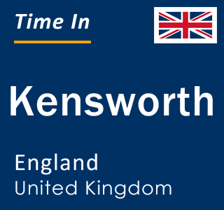 Current local time in Kensworth, England, United Kingdom