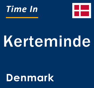 Current local time in Kerteminde, Denmark