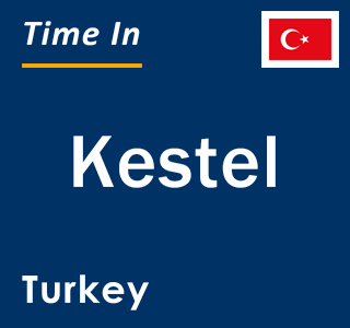 Current local time in Kestel, Turkey