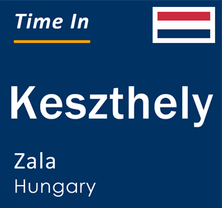 Current local time in Keszthely, Zala, Hungary