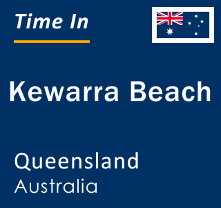 Current local time in Kewarra Beach, Queensland, Australia