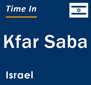 Current time in Kfar Saba, Israel