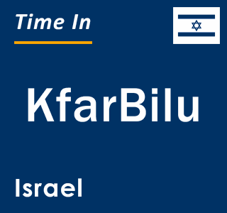 Current local time in KfarBilu, Israel