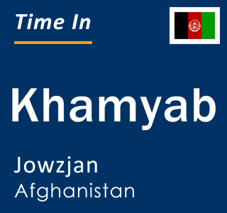 Current local time in Khamyab, Jowzjan, Afghanistan