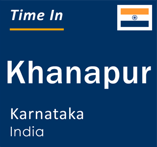 Current local time in Khanapur, Karnataka, India