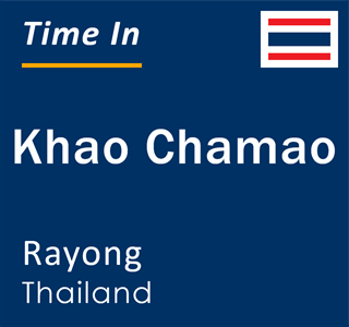 Current local time in Khao Chamao, Rayong, Thailand