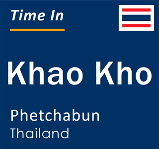 Current local time in Khao Kho, Phetchabun, Thailand