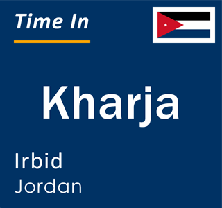 Current local time in Kharja, Irbid, Jordan
