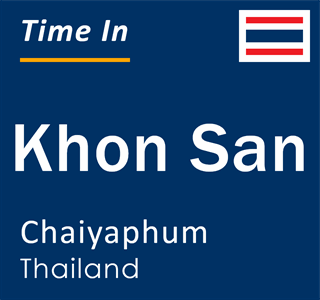 Current local time in Khon San, Chaiyaphum, Thailand