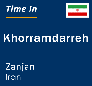 Current local time in Khorramdarreh, Zanjan, Iran