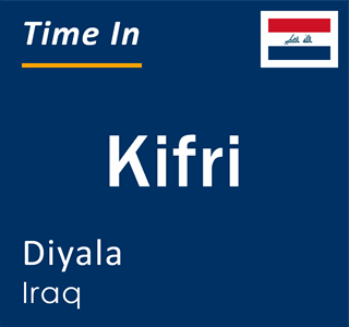 Current time in Kifri, Diyala, Iraq