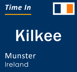 Current local time in Kilkee, Munster, Ireland