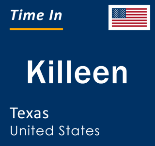 Current local time in Killeen, Texas, United States