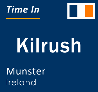 Current local time in Kilrush, Munster, Ireland