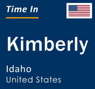 Current local time in Kimberly, Idaho, United States