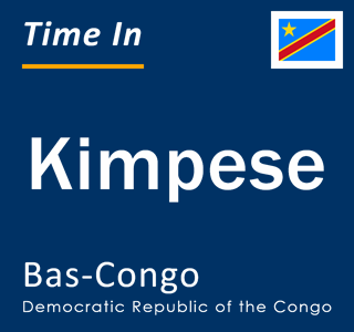 Current local time in Kimpese, Bas-Congo, Democratic Republic of the Congo