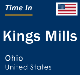 Current local time in Kings Mills, Ohio, United States