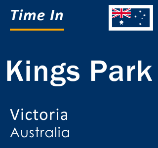 Current local time in Kings Park, Victoria, Australia