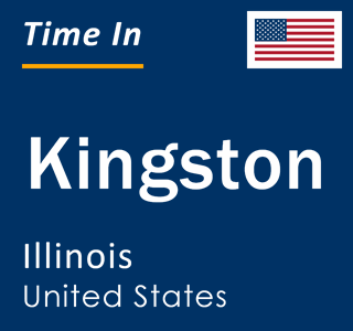 Current local time in Kingston, Illinois, United States