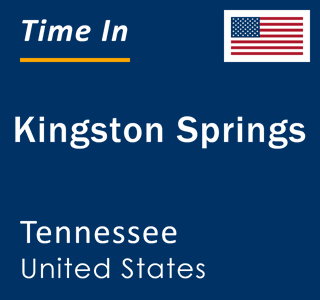 Current local time in Kingston Springs, Tennessee, United States