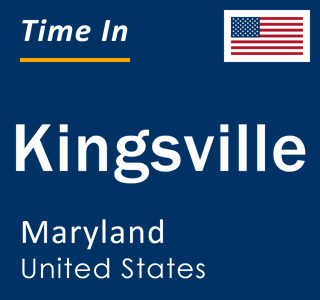 Current local time in Kingsville, Maryland, United States