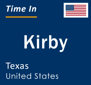 Current local time in Kirby, Texas, United States