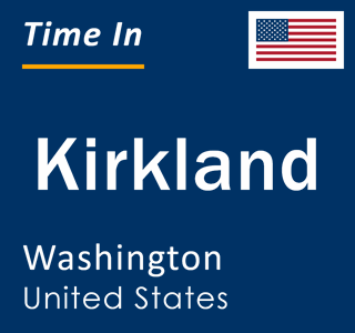 Current local time in Kirkland, Washington, United States