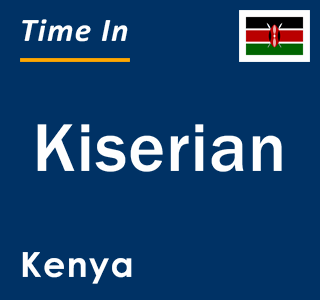 Current local time in Kiserian, Kenya