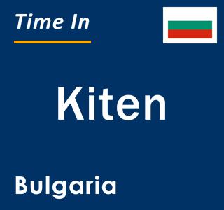 Current local time in Kiten, Bulgaria