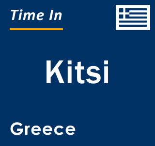 Current local time in Kitsi, Greece