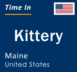Current local time in Kittery, Maine, United States
