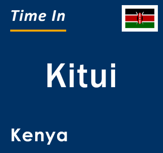 Current local time in Kitui, Kenya