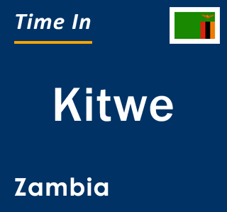 Current local time in Kitwe, Zambia