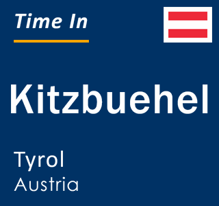 Current time in Kitzbuehel, Tyrol, Austria