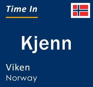 Current local time in Kjenn, Viken, Norway
