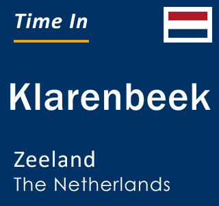Current local time in Klarenbeek, Zeeland, The Netherlands