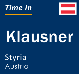 Current local time in Klausner, Styria, Austria