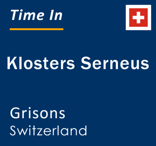 Current local time in Klosters Serneus, Grisons, Switzerland