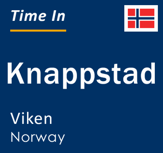 Current local time in Knappstad, Viken, Norway