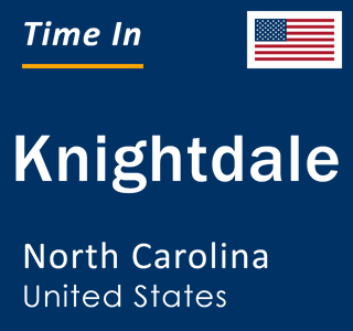 Current local time in Knightdale, North Carolina, United States