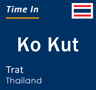 Current local time in Ko Kut, Trat, Thailand
