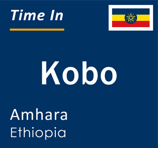Current local time in Kobo, Amhara, Ethiopia