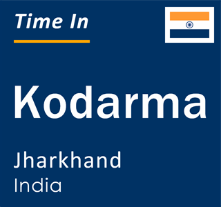 Current local time in Kodarma, Jharkhand, India
