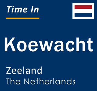 Current local time in Koewacht, Zeeland, The Netherlands