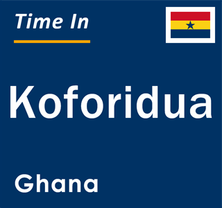 Current local time in Koforidua, Ghana