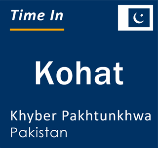 Current local time in Kohat, Khyber Pakhtunkhwa, Pakistan