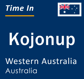 Current local time in Kojonup, Western Australia, Australia