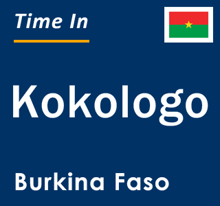 Current time in Kokologo, Burkina Faso