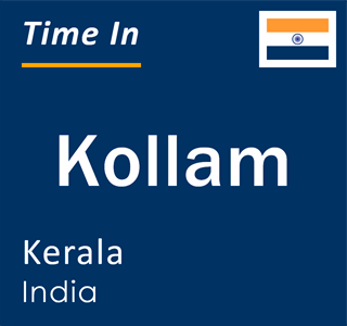 Current local time in Kollam, Kerala, India
